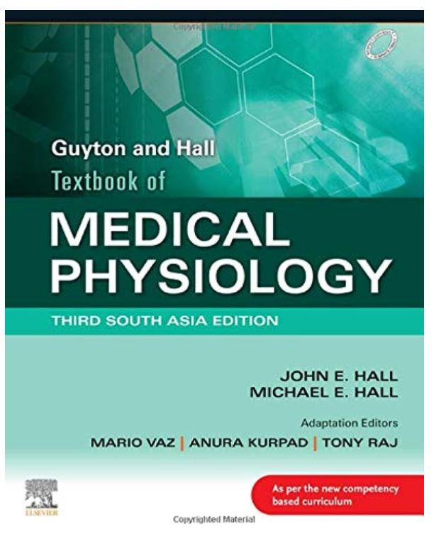 Guyton & Hall Textbook of Medical Physiology: Third South Asia Edition